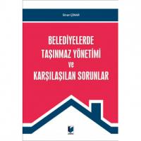 Belediyelerde Taşınmaz Yönetimi Ve Karşılaşılan Sorunlar
