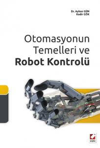 Otomasyonun Temelleri Ve Robot Kontrolü