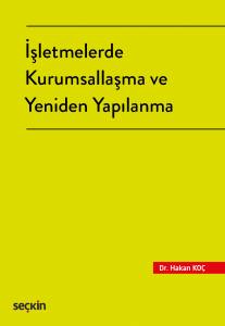 İşletmelerde Kurumsallaşma Ve Yeniden Yapılanma