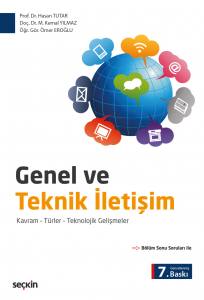 Genel Ve Teknik İletişim Kavram – Türler – Teknolojik Gelişmeler