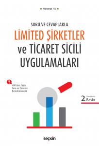 Soru Ve Cevaplarla Limited Şirketler Ve Ticaret Sicil Uygulamaları