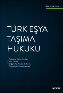 Türk Eşya Taşıma Hukuku
