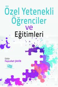 Özel Yetenekli Öğrenciler Ve Eğitimleri