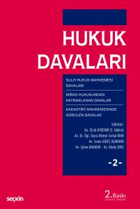 Hukuk Davaları – Cilt:2 Sulh Hukuk – Kadastro Mahkemesi Davaları