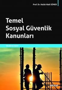 Temel Sosyal Güvenlik Kanunları