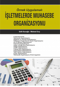 Örnek Uygulamalı İşletmelerde Muhasebe Organizasyonu