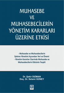 Muhasebe Ve Muhasebecilerin Yönetim Kararları Üzerine Etkisi