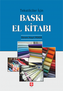 Tekstilciler İçin Baskı El Kitabı