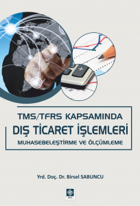 Tms / Tfrs Kapsamında Dış Ticaret İşlemleri