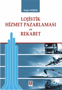 Lojistik Hizmet Pazalarması Ve Rekabet