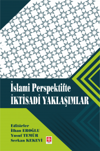 İslami Perspektifte İktisadi Yaklaşımlar