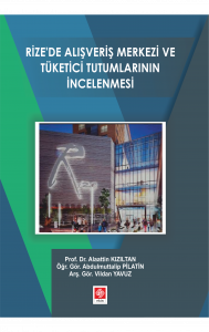 Rize'de Alışveriş Merkezi Ve Yönetici Tutumlarının İncelenmesi