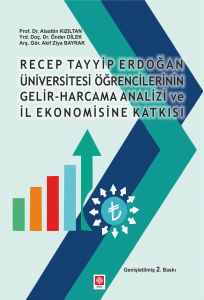 R.t.e Üniversitesi Öğrencilerin Gelir Harcama Analizi Ve İl Ekonomisine Katkısı 