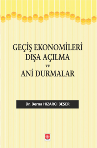 Geçiş Ekonomileri Dışa Açılma Ve Ani Durmalar