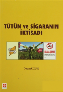 Tütün Ve Sigaranın İktisadı