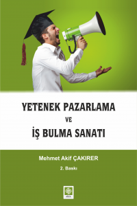 Yetenek Pazarlama Ve İş Bulma Sanatı