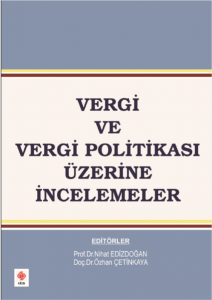 Vergi Ve Vergi Politikası Üzerine İncelemeler