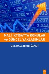 Mali İktisatta Konular Ve Güncel Yaklaşımlar