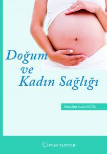 Doğum Ve Kadın Sağlığı