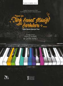 Piyano İçin Türk Sanat  Müziği Şarkıları - 2.Basım
