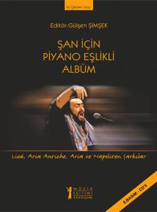 Şan İçin Piyano Eşlikli Albüm (Cd'li) - 6.Basım