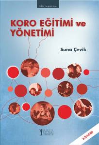 Koro Eğitimi Ve Yönetimi - 3.Basım