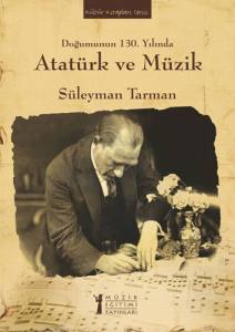 Atatürk Ve Müzik (2.Basım)