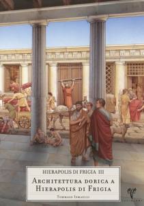 Hierapolis Di Frigia Iıı - Architettura Dorica A Hierapolis Di Frigia