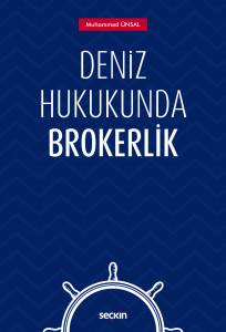 Deniz Hukukunda Brokerlik