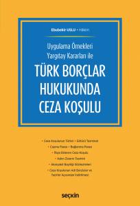Türk Borçlar Hukukunda Ceza Koşulu