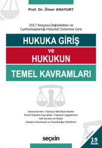 Hukuka Giriş Ve Hukukun Temel Kavramları