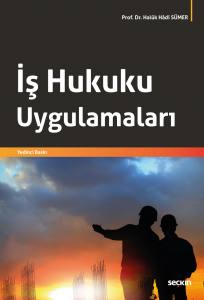 İş Hukuku Uygulamaları