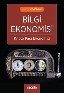 Bilgi Ekonomisi Kripto Para Ekonomisi