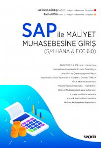 Sap İle Maliyet Muhasebesine Giriş (S/4 Hana & Ecc 6.0) Ürün Maliyetlendirme – Karlılık Analizi Maliyet İzleme Ve Kontrol Süreci