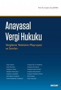 Anayasal Vergi Hukuku Vergileme Yetkisinin Meşruiyeti Ve Sınırları