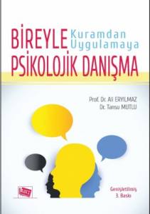 Kuramdan Uygulamayabireyle Psikolojik Danışma