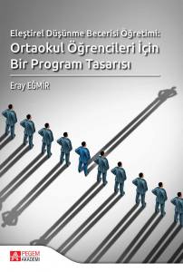Elestirel Dusunme Becerisi Ogretimi Ortaokul Ogrencileri Icin Bir Program Tasarisi E Kitap Turcademy