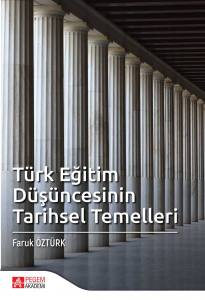 Türk Eğitim Düşüncesinin Tarihsel Temelleri