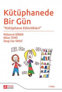 Kütüphanede Bir Gün "Kütüphane Etkinlikleri"