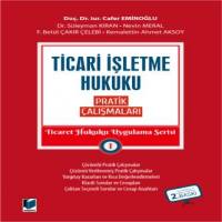 Ticari İşletme Hukuku Pratik Çalışmaları