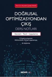 Doğrusal Optimizasyondan Çıkış: Ders Notları Kavram – Teori Ve Uygulama