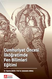 Cumhuriyet Öncesi İlköğretimde Fen Bilimleri Eğitimi