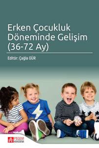 Erken Çocukluk Döneminde Gelişim (36-72 Ay)