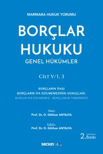 Marmara Hukuk Yorumu Borçlar Hukuku Genel Hükümler Cilt: V/1, 3