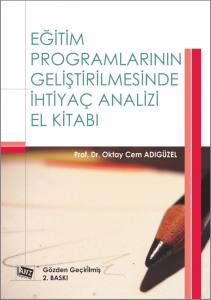 Eğitim Programlarının Geliştirilmesinde İhtiyaç Analizi El Kitabı