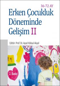 Erken Çocukluk Döneminde Gelişim Il (36-72 Ay)