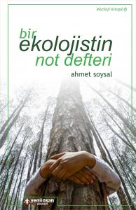 Bi̇r Ekoloji̇sti̇n Not Defteri̇