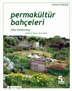 Permakültür Bahçeleri (5. Baskı)