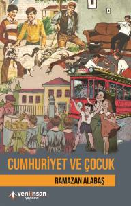 Cumhuriyet Ve Çocuk