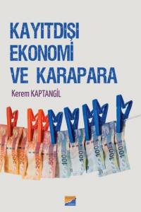 Kayıtdışı Ekonomi̇ Ve Karapara